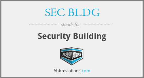 SEC BLDG - Security Building